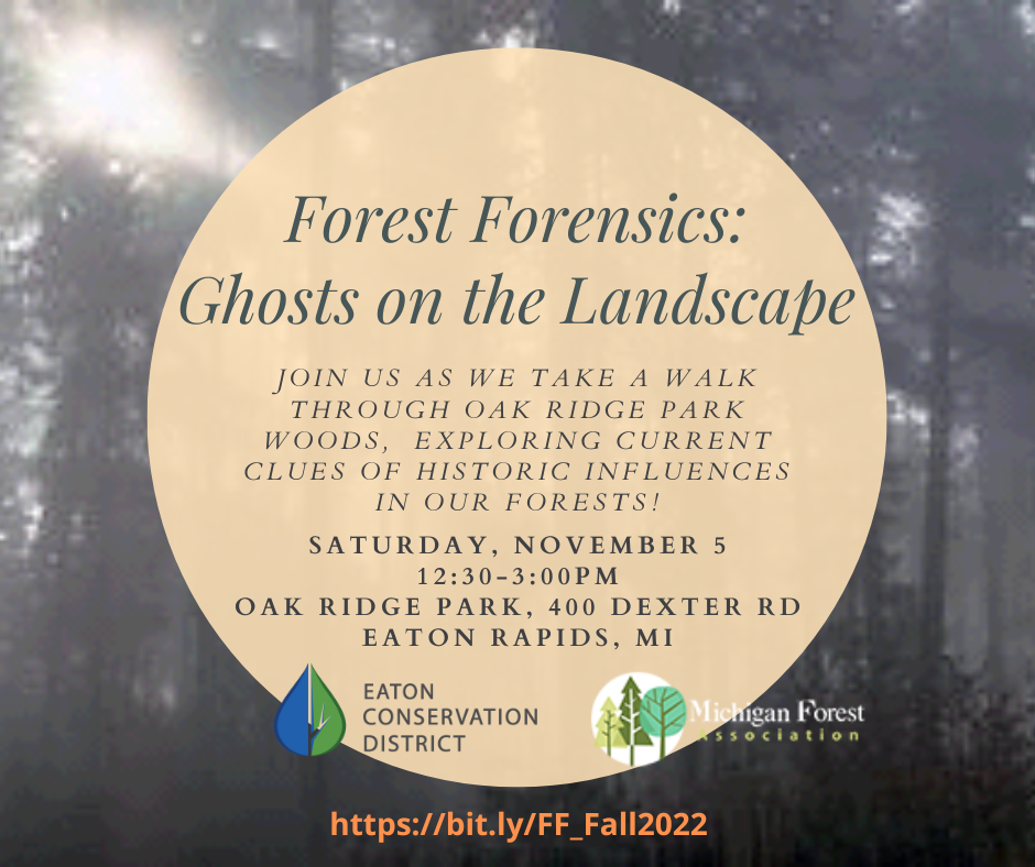 Advertisement for field experience in Oak Ridge Park Woods in Eaton Rapids, Michigan, from 12:30-3:00pm on Saturday, November 5.